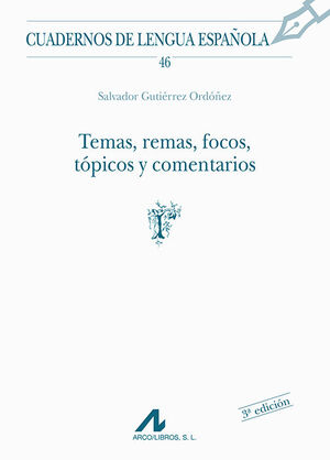 TEMAS, REMAS, FOCOS, TÓPICOS Y COMENTARIOS
