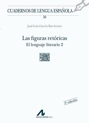 LAS FIGURAS RETÓRICAS. EL LENGUAJE LITERARIO 2