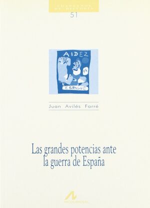 LAS GRANDES POTENCIAS ANTE LA GUERRA DE ESPAÑA