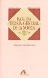 HACIA UNA TEORÍA GENERAL DE LA NOVELA