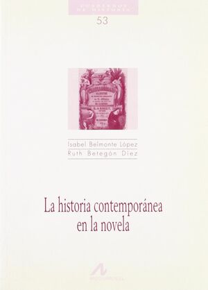 LA HISTORIA CONTEMPORÁNEA EN LA NOVELA