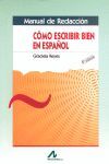 MANUAL DE REDACCIÓN. CÓMO ESCRIBIR EN ESPAÑOL