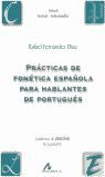 PRÁCTICAS DE FONÉTICA ESPAÑOLA PARA HABLANTES DE PORTUGUÉS: NIVEL INICIAL-INTERM
