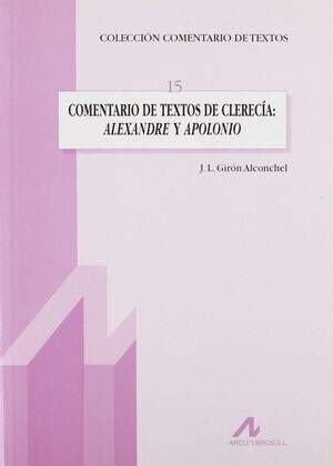 COMENTARIO FILOLÓGICO DE TEXTOS DE CLERECÍA: ALEXANDRE Y APOLONIO