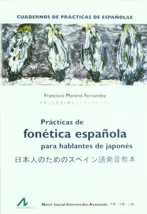 PRÁCTICAS DE FONÉTICA ESPAÑOLA PARA HABLANTES DE JAPONÉS