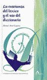 LA ENSEÑANZA DEL LÉXICO Y EL USO DEL DICCIONARIO