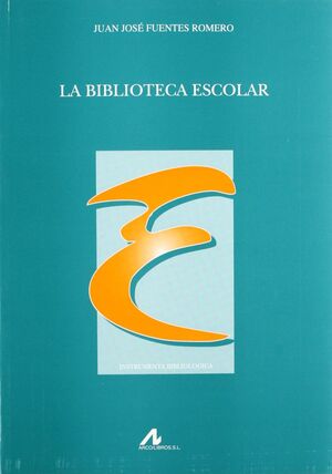 LA BIBLIOTECA ESCOLAR