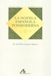 LA NOVELA ESPAÑOLA POSMODERNA