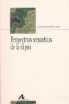 PERSPECTIVAS SEMÁNTICAS DE LA ELIPSIS