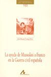 LA AYUDA DE MUSSOLINI A FRANCO EN LA GUERRA CIVIL ESPAÑOLA