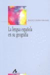 LA LENGUA ESPAÑOLA EN SU GEOGRAFÍA