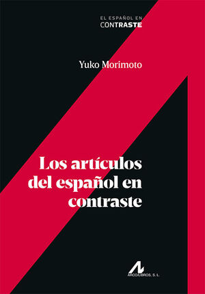 LOS ARTICULOS DEL ESPAÑOL EN CONTRASTE