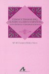 TEMAS Y TRAMAS DEL TEATRO CLÁSICO ESPAÑOL: CONVIVENCIA Y TRASCENDENCIA