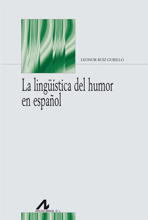 LINGUISTICA DEL HUMOR EN ESPAÑOL, LA