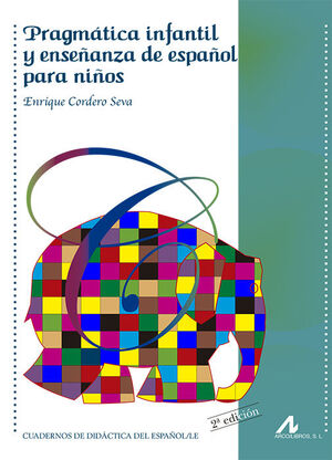 PRAGMÁTICA INFANTIL Y ENSEÑANZA DE ESPAÑOL PARA NIÑOS