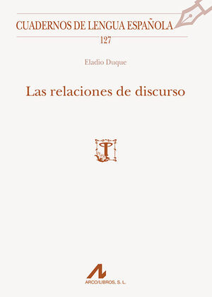 LAS RELACIONES DE DISCURSO