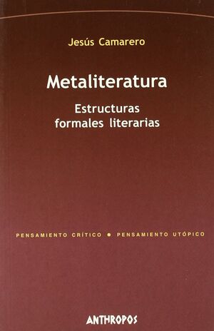 METALITERATURA ESTRUCTURAS FORMALES LITERARIAS