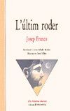 L'ÚLTIM RODER