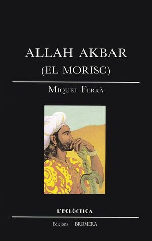 ALLAH AKBAR (EL MORISC)