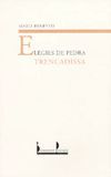 ELEGIES DE PEDRA TRENCADISSA