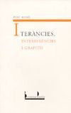 ITERÀNCIES, INTERFERÈNCIES I GRAFITIS