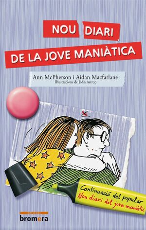 NOU DIARI DE LA JOVE MANIÀTICA