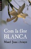 COM LA FLOR BLANCA