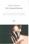 POR EL PASADO LLORARÁS