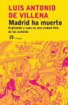 MADRID HA MUERTO.