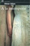 A LA INTEMPERIE