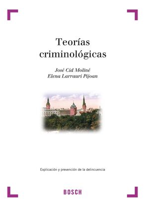 TEORÍAS CRIMINOLÓGICAS