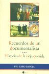 RECUERDOS DE UN DOCUMENTALISTA