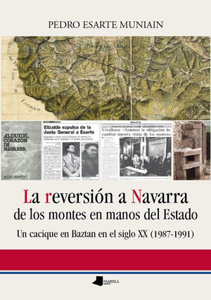 LA REVERSIÓN A NAVARRA DE LOS MONTES EN MANOS DEL ESTADO