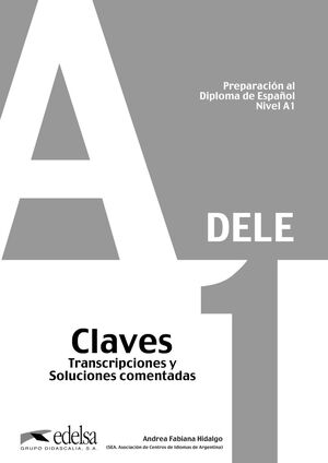 PREPARACIÓN AL DIPLOMA DE ESPAÑOL DELE A1. CLAVES