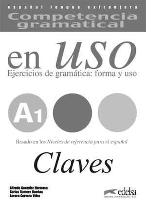 COMPETENCIA GRAMATICAL EN USO A1 - LIBRO DE CLAVES