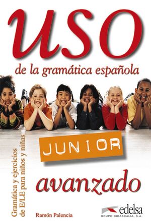 USO GRAMATICA JUNIOR AVANZADO