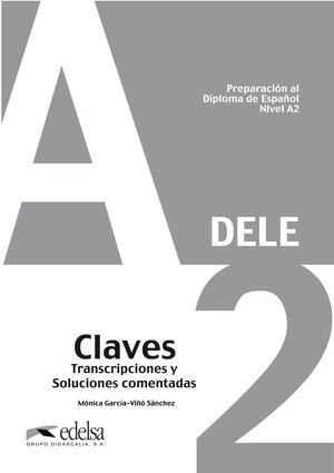 PREPARACIÓN AL DIPLOMA DE ESPAÑOL DELE A2. CLAVES