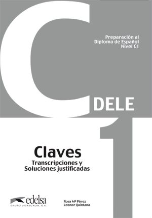 PREPARACIÓN AL DIPLOMA DE ESPAÑOL C1 CLAVES