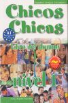 CHICOS CHICAS 1 - LIBRO DEL ALUMNO