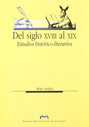 DEL SIGLO XVIII AL XIX. ESTUDIOS HISTÓRICO-LITERARIOS