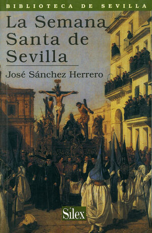 LA SEMANA SANTA DE SEVILLA
