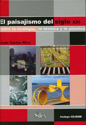 PAISAJISMO DEL SIGLO XXI