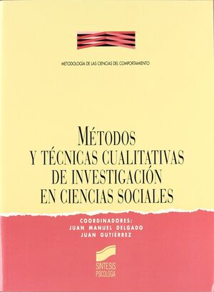 MÉTODOS Y TÉCNICAS CUALITATIVAS INVESTIGACIÓN EN CIENCIAS SOCIALES