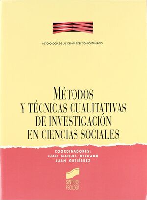 MÉTODOS Y TÉCNICAS CUALITATIVAS INVESTIGACIÓN EN CIENCIAS SOCIALES