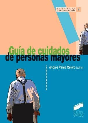 GUÍA DE CUIDADOS DE PERSONAS MAYORES