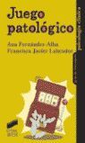 JUEGO PATOLÓGICO