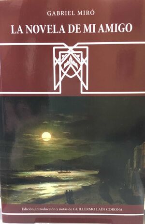 LA NOVELA DE MI AMIGO