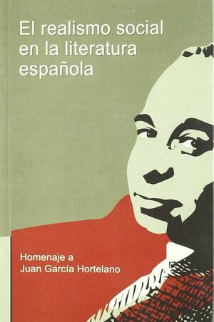 EL REALISMO SOCIAL EN LA LITERATURA ESPAÑOLA