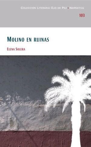 MOLINO EN RUINAS