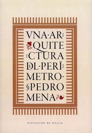 LA ARQUITECTURA DEL PERÍMETRO. CINCO HISTORIAS DEL ESPACIO PÚBLICO EN SEVILLA